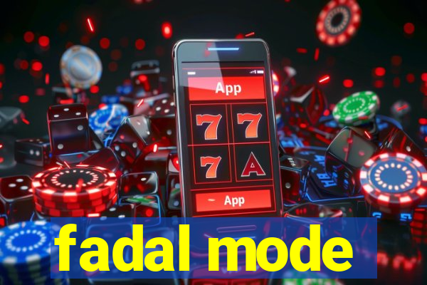 fadal mode